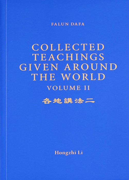 Collected Teachings Given Around the World Volume II - English Version