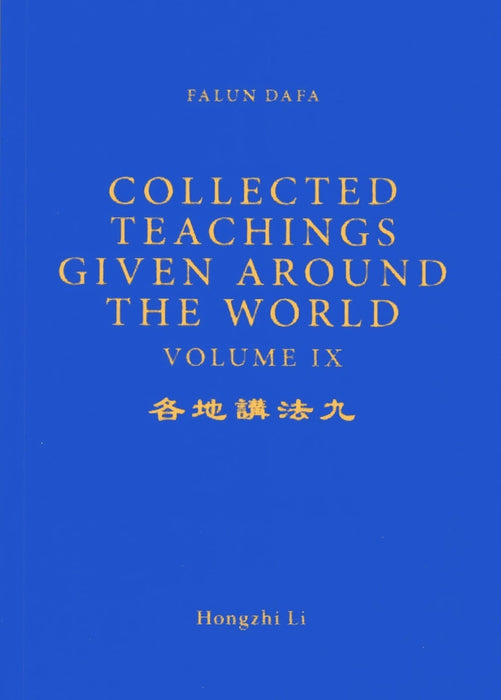 Collected Teachings Given Around the World Volume IX - English Version