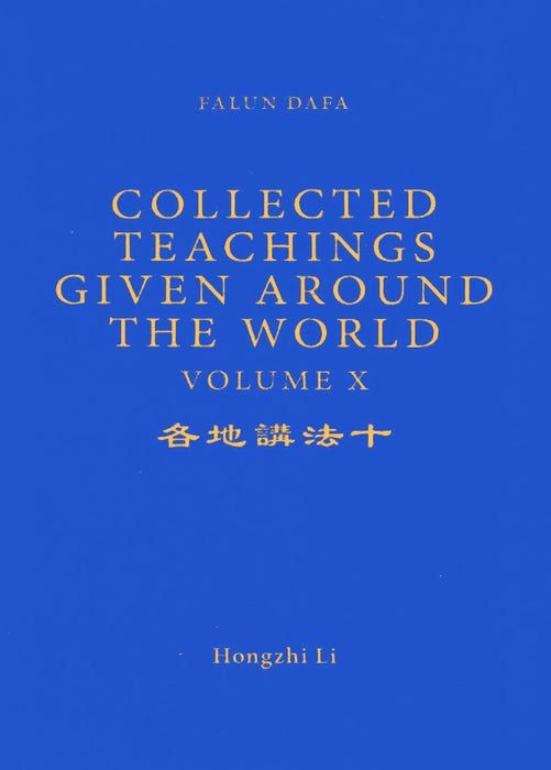 Collected Teachings Given Around the World,  Volume X - English Version